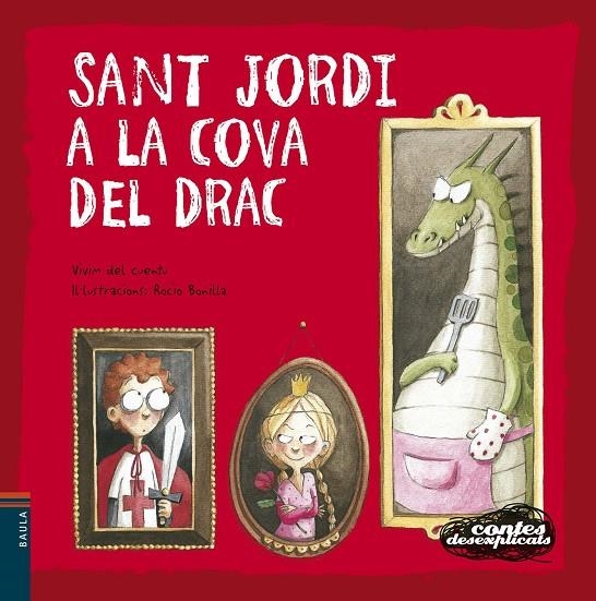 SANT JORDI A LA COVA DEL DRAC | 9788447927319 | DEL CUENTU, VIVIM