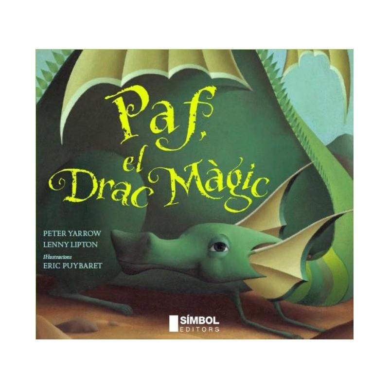 PAF EL DRAC MAGIC | 9788495987648 | YARROW, PETER/LIPTON, LENNY/PUYRABET, ENRIC