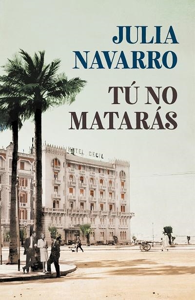 TÚ NO MATARÁS | 9788466351010 | NAVARRO, JULIA