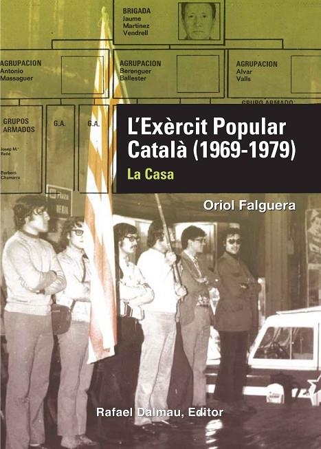 L'EXERCIT POPULAR CATALA (1969-1979) : LA CASA | 9788423207893 | FALGUERA RIBAS, ORIOL [VER TITULOS]