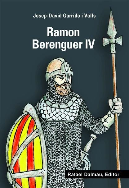 RAMON BERENGUER IV | 9788423207909 | GARRIDO I VALLS, JOSEP-DAVID [VER TITULOS]