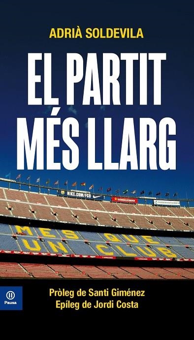 EL PARTIT MÉS LLARG | 9788417804374 | SOLDEVILA I ROVIRA, ADRIÀ