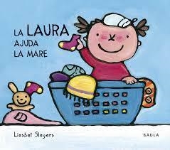 LAURA AJUDA A LA MARE (CARTONE) | 9788447916993 | SLEGERS