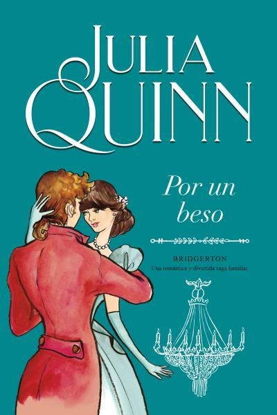 POR UN BESO (BRIDGERTON 7) | 9788416327881 | QUINN, JULIA