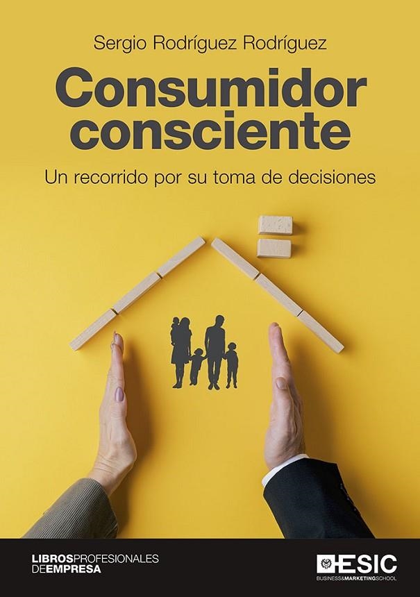 CONSUMIDOR CONSCIENTE | 9788418415739 | RODRÍGUEZ RODRÍGUEZ, SERGIO