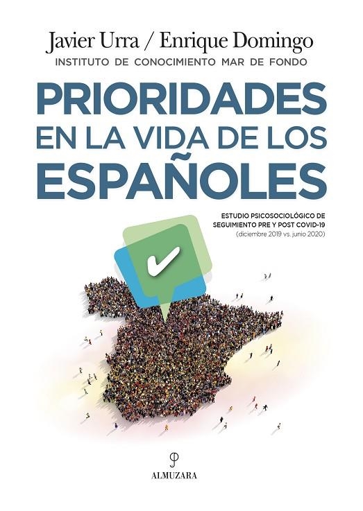 PRIORIDADES EN LA VIDA DE LOS ESPAÑOLES | 9788418578878 | ENRIQUE DOMINGO/JAVIER URRA