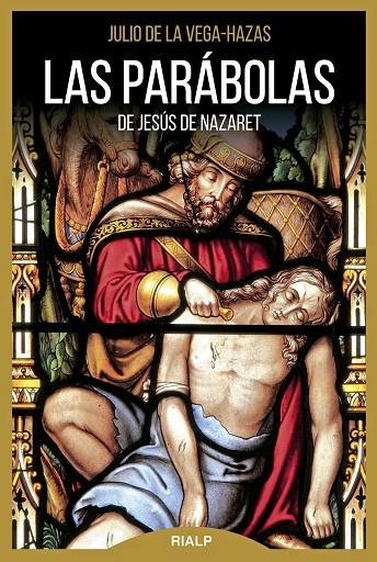 LAS PARÁBOLAS DE JESÚS DE NAZARET | 9788432152788 | DE LA VEGA-HAZAS, JULIO