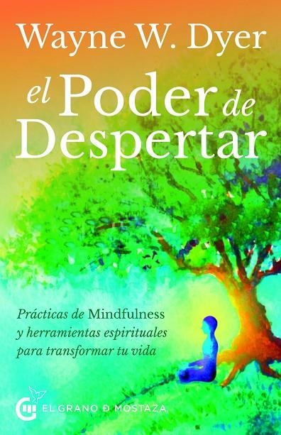 EL PODER DE DESPERTAR | 9788412312409 | DYER, WAYNE WALTER