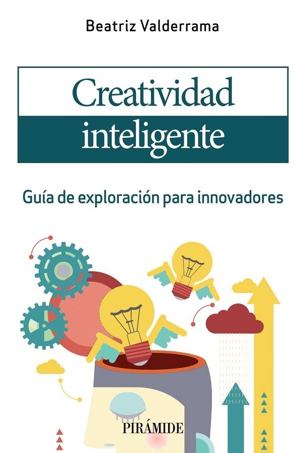 CREATIVIDAD INTELIGENTE | 9788436844603 | VALDERRAMA, BEATRIZ