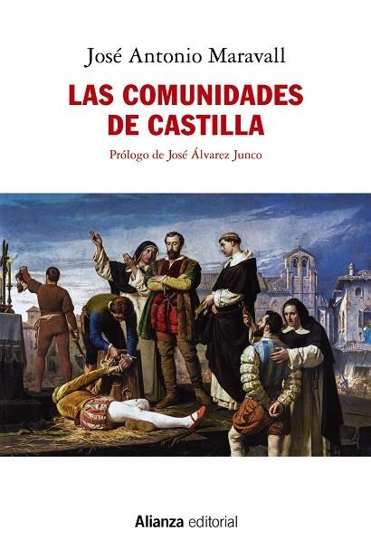 LAS COMUNIDADES DE CASTILLA | 9788413623139 | MARAVALL, JOSÉ ANTONIO