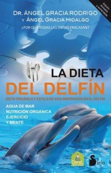 DIETA DEL DELFIN. DIETA ORGANICA Y ESTILO DE VIDA | 9788478088683 | LIZON