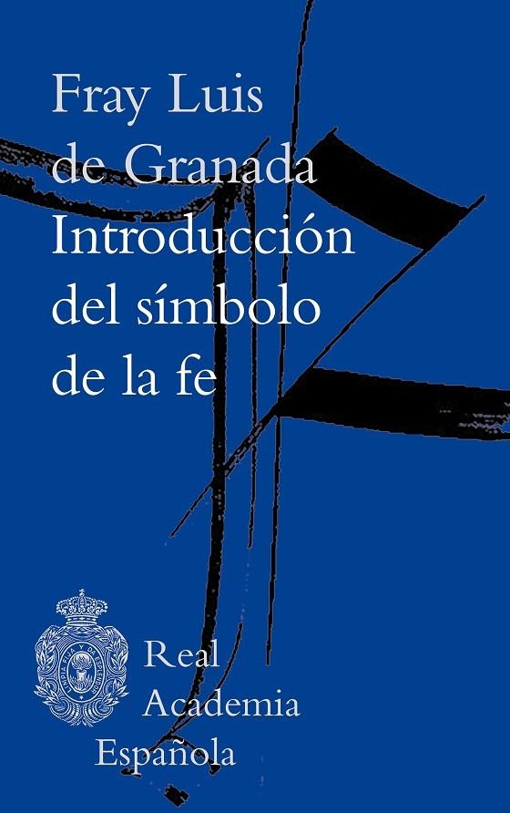 INTRODUCCIÓN DEL SÍMBOLO DE LA FE | 9788467060706 | GRANADA, FRAY LUIS DE