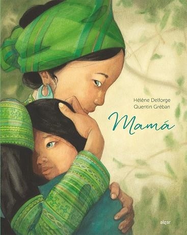 MAMÁ | 9788491421627 | DELFORGE, HÉLÈNE