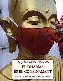 EL DHARMA ÉS EL CONFINAMENT | 9788497162661 | CAMPILLO, JOSEP MANUEL