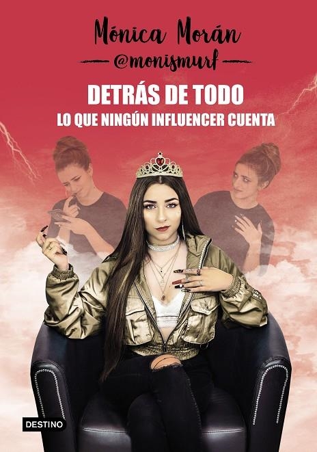 DETRÁS DE TODO. LO QUE NINGÚN INFLUENCER CUENTA | 9788408218067 | MORÁN, MÓNICA