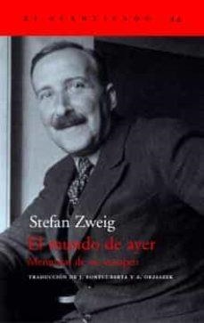 MUNDO DE AYER, EL. MEMORIAS DE UN EUROPEO | 9788495359490 | ZWEIG, STEFAN