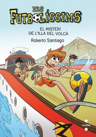 FUTBOLUSSIMS 18. EL MISTERI DE L'ILLA DEL VOLCÀ | 9788466148764 | GARCÍA SANTIAGO, ROBERTO