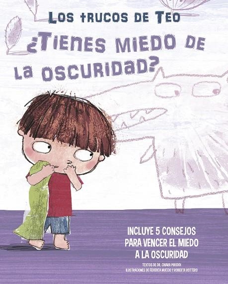 ¿TIENES MIEDO A LA OSCURIDAD? (LOS TRUCOS DE TEO) | 9788448856830 | PIRODDI, CHIARA/VOTTERO, ROBERTA/NUCCIO, FEDERICA