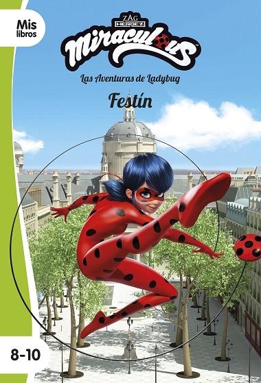 MIRACULOUS. LAS AVENTURAS DE LADYBUG. FESTÍN | 9788408225898 | MIRACULOUS