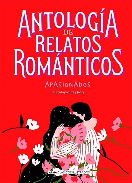 ANTOLOGÍA DE RELATOS ROMÁNTICOS APASIONADOS | 9788417430955 | VARIOS AUTORES