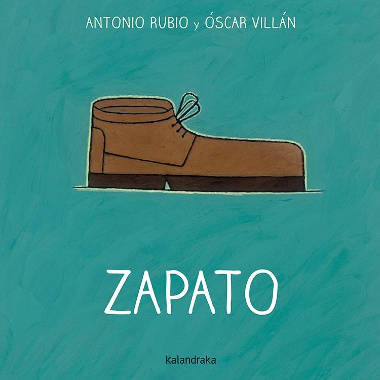 ZAPATO | 9788492608775 | RUBIO, ANTONIO