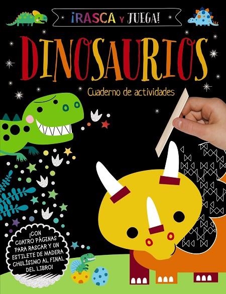 RASCA Y JUEGA. DINOSAURIOS - CUADERNO DE ACTIVIDADES | 9788469662878 | VARIOS AUTORES