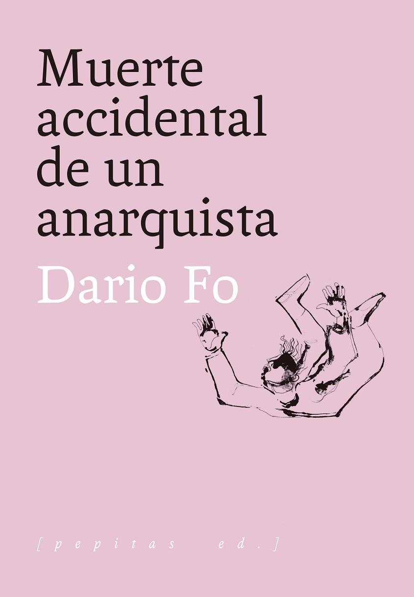 MUERTE ACCIDENTAL DE UN ANARQUISTA | 9788417386818 | FO, DARIO