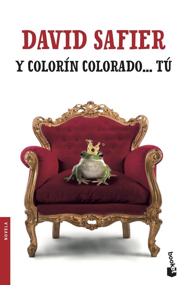 Y COLORÍN COLORADO... TÚ | 9788432234330 | SAFIER, DAVID