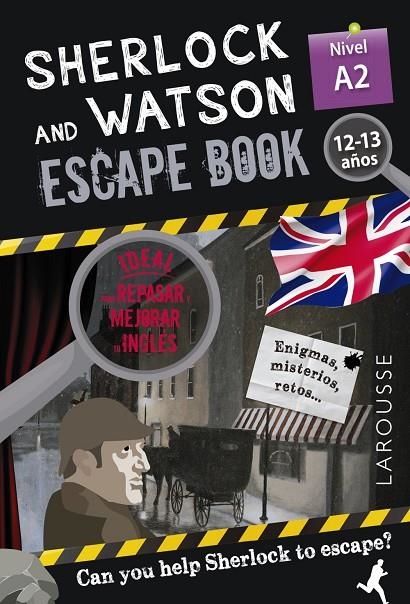 SHERLOCK & WATSON. ESCAPE BOOK PARA REPASAR INGLÉS. 12-13 AÑOS | 9788418473326 | SAINT-MARTIN, GILLES