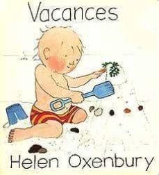 VACANCES (LLIBRES NEN PETIT) | 9788426118639 | HELEN OXENBURCY