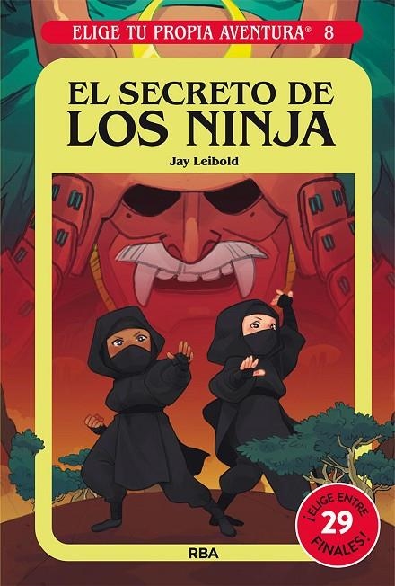 ELIGE TU PROPIA AVENTURA 8. EL SECRETO DE LOS NINJA | 9788427221765 | LEIBOLD JAY