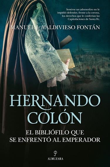 HERNANDO COLÓN, EL BIBLIÓFILO QUE SE ENFRENTÓ AL EMPERADOR | 9788418578366 | MANUEL J. VALDIVIESO FONTÁN