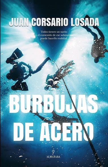 BURBUJAS DE ACERO | 9788418709012 | JUAN CORSARIO LOSADA