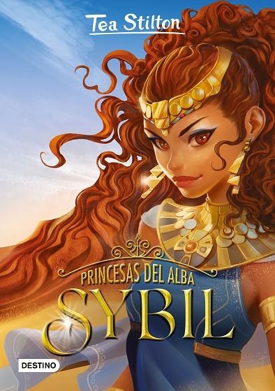 PRINCESAS DEL ALBA. SYBIL | 9788408240174 | STILTON, TEA