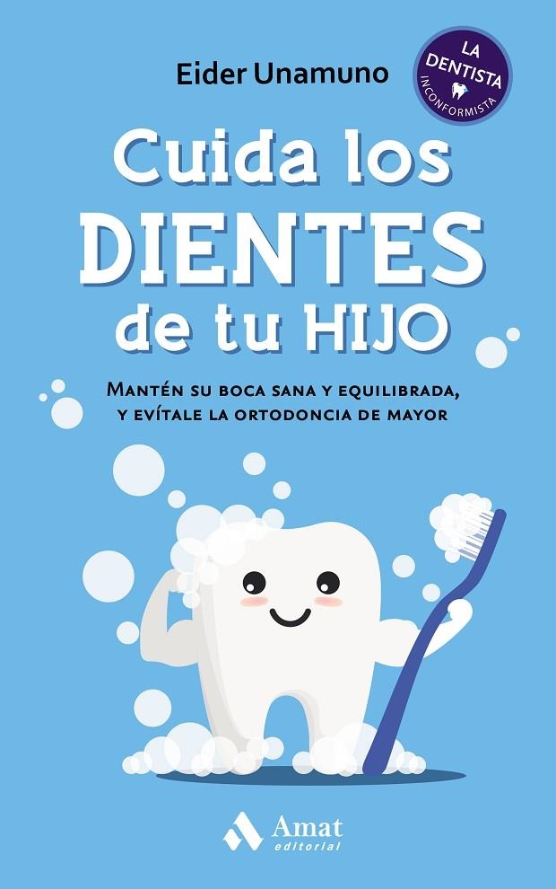 CUIDA LOS DIENTES DE TU HIJO | 9788418114809 | UNAMUNO GANDIAGA, EIDER