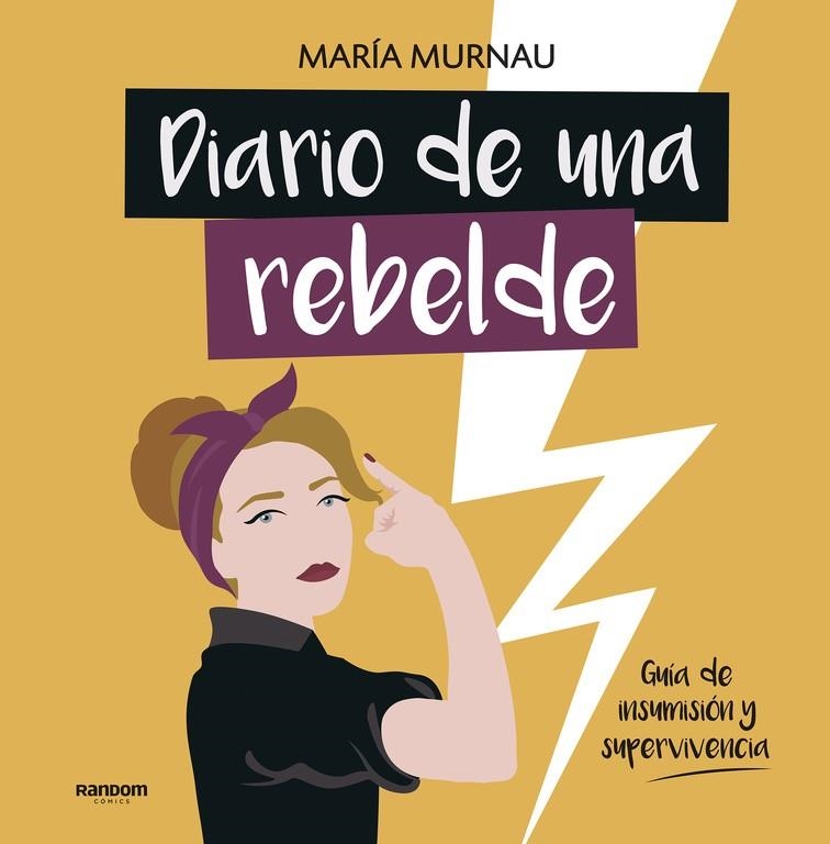 DIARIO DE UNA REBELDE | 9788417247331 | MURNAU, MARÍA