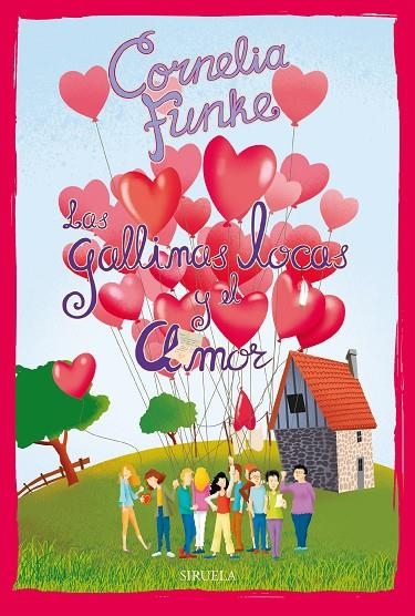 LAS GALLINAS LOCAS Y EL AMOR | 9788418708473 | FUNKE, CORNELIA