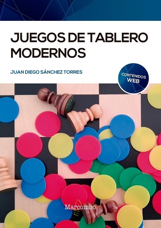 JUEGOS DE TABLERO MODERNOS | 9788426732941 | SÁNCHEZ TORRES, JUAN DIEGO