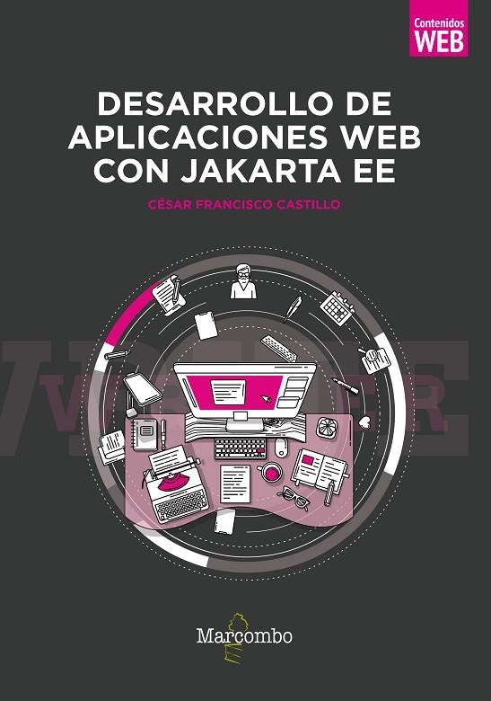 DESARROLLO DE APLICACIONES WEB CON JAKARTA EE | 9788426732323 | FRANCISCO CASTILLO, CÉSAR