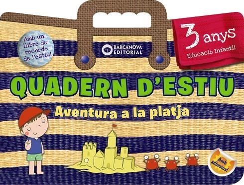 AVENTURA A LA PLATJA 3 ANYS. ESTIUEJA AMB BARCANOVA | 9788448944797 | RIERA, ESTER