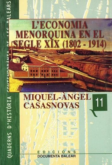 L'ECONOMIA MENORQUINA EN EL SEGLE XIX | 9788489067318 | CASASNOVAS, MIQUEL ANGEL