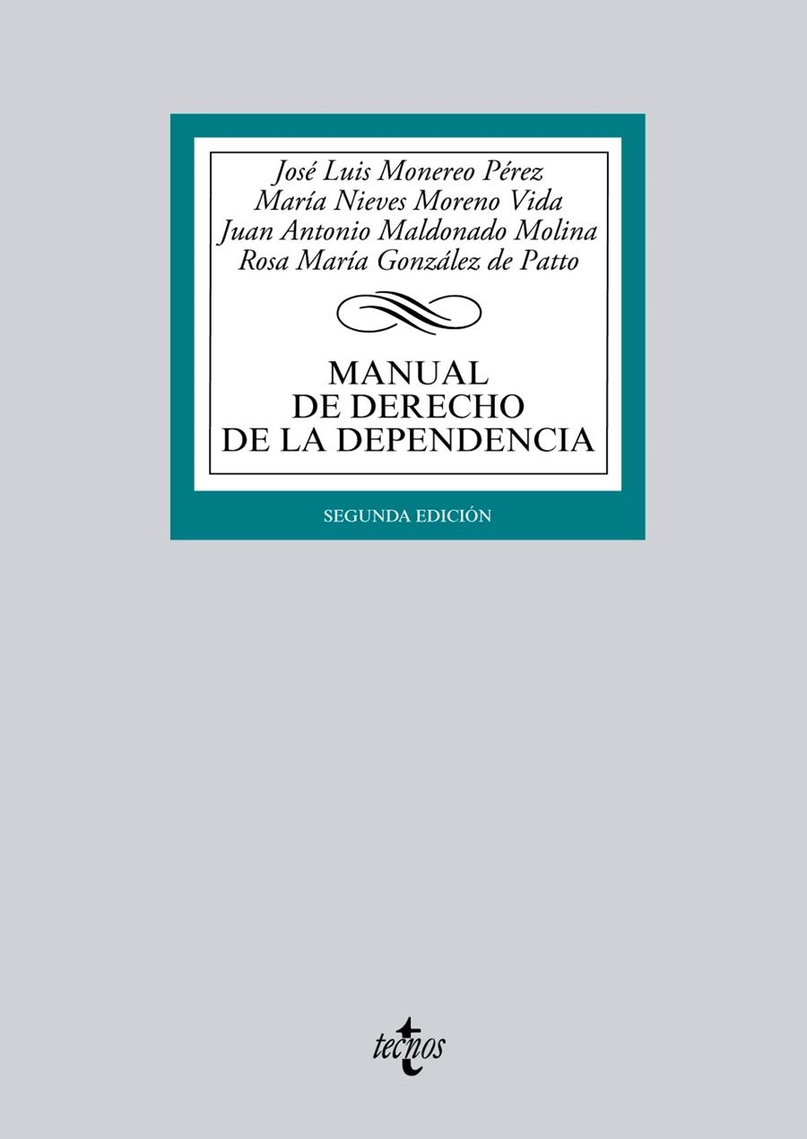 MANUAL DE DERECHO DE LA DEPENDENCIA | 9788430962884 | MONEREO PÉREZ, JOSÉ LUIS/MORENO VIDA, MARÍA NIEVES/MALDONADO MOLINA, JUAN ANTONIO/GONZÁLEZ DE PATTO,