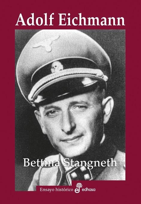 ADOLF EICHMANN | 9788435027557 | STANGNETH, BETTINA