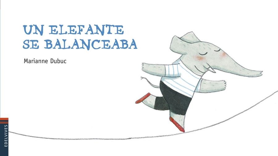 UN ELEFANTE SE BALANCEABA | 9788426377678 | DUBUC, MARIANNE