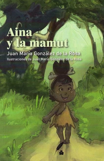 AINA Y LA  MAMUT | 9788418545467 | GONZÁLEZ DE LA ROSA, JUAN MARÍA