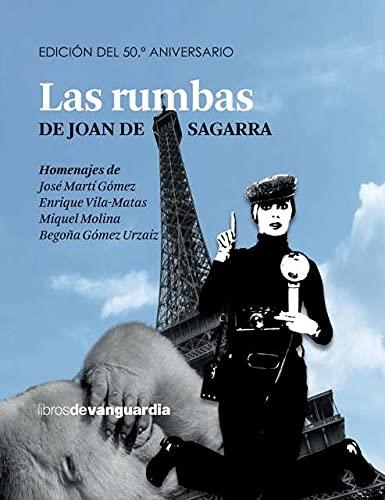 LAS RUMBAS DE JOAN DE SAGARRA | 9788416372935 | DE SAGARRA DEVESA, JOAN