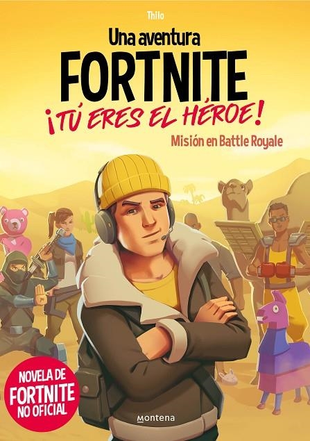 UNA AVENTURA DE FORTNITE. ¡TÚ ERES EL HÉROE! | 9788418483035 | THILO/PETRY, JUUL ADAM