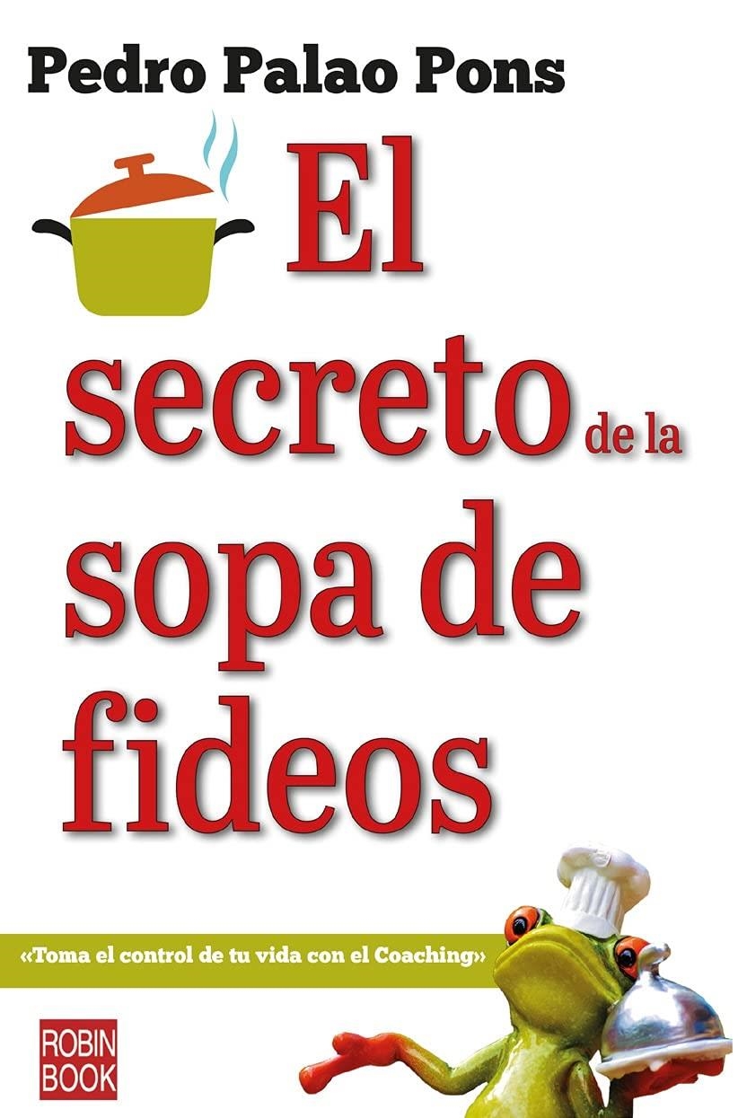 EL SECRETO DE LA SOPA DE FIDEOS | 9788499176420 | PEDRO PALAO PONS