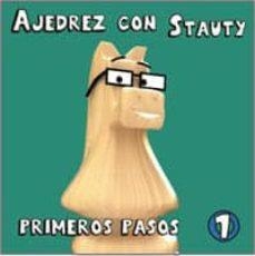 AJEDREZ CON STAUTY | 9788492517824 | ELGUEZABAL VARELA, DANIEL