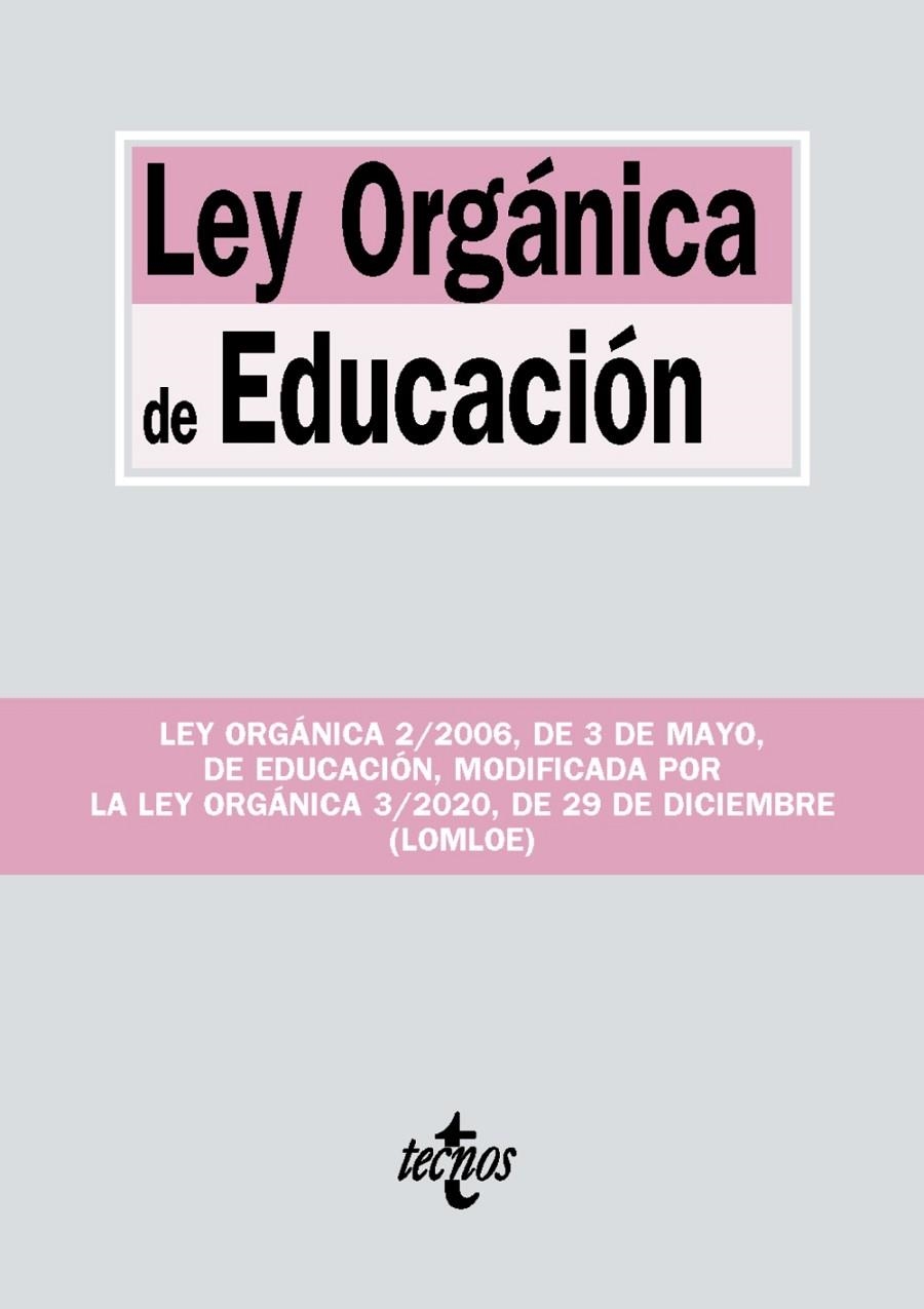 LEY ORGÁNICA DE EDUCACIÓN | 9788430982158 | EDITORIAL TECNOS